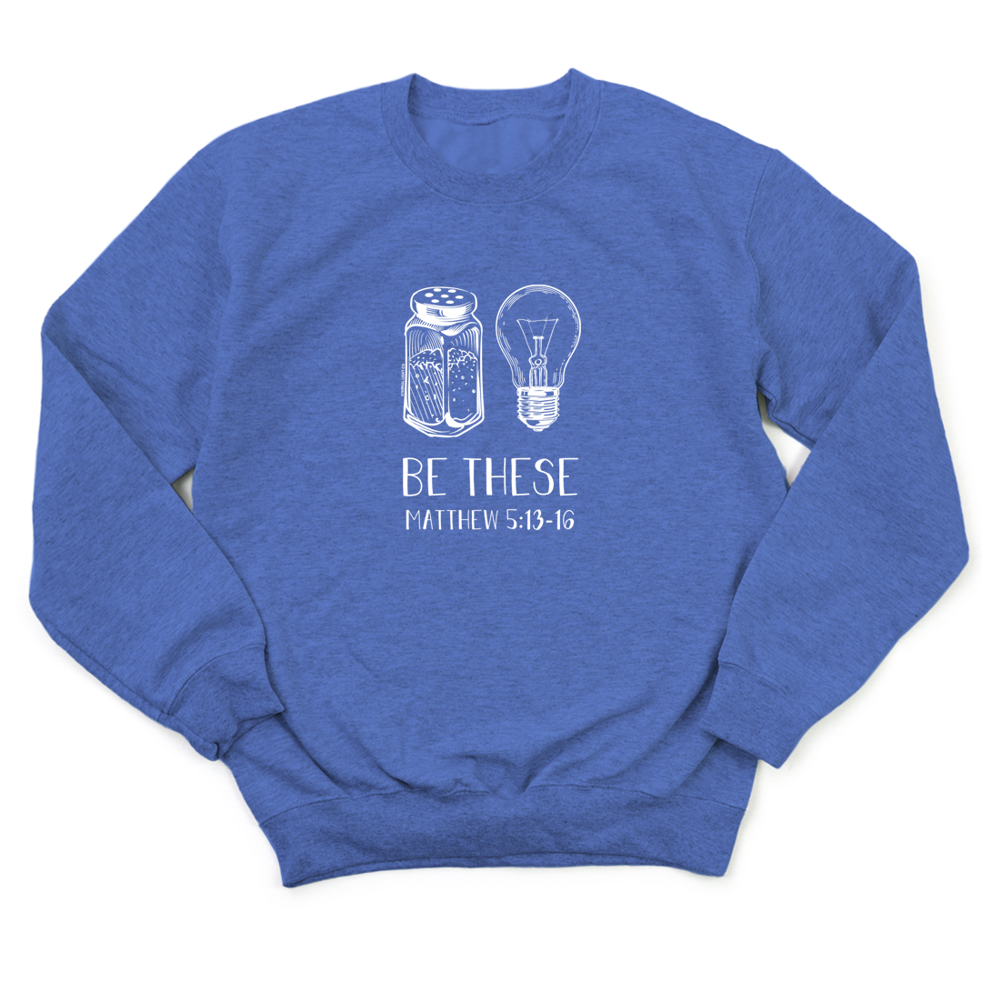 Be These Sweatshirt