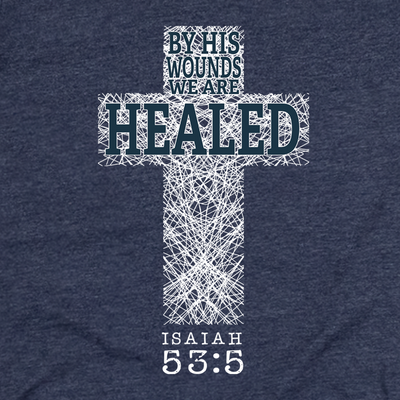 By His Wounds Cross Tee