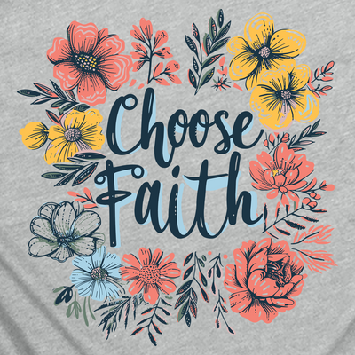 Choose Faith Tee