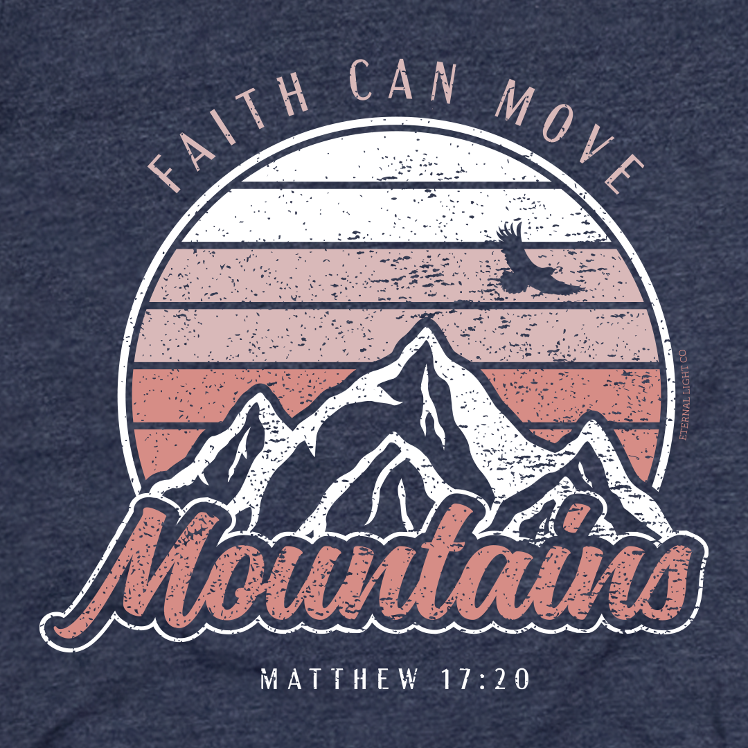 Faith Can Move Mountains Sunset Tee