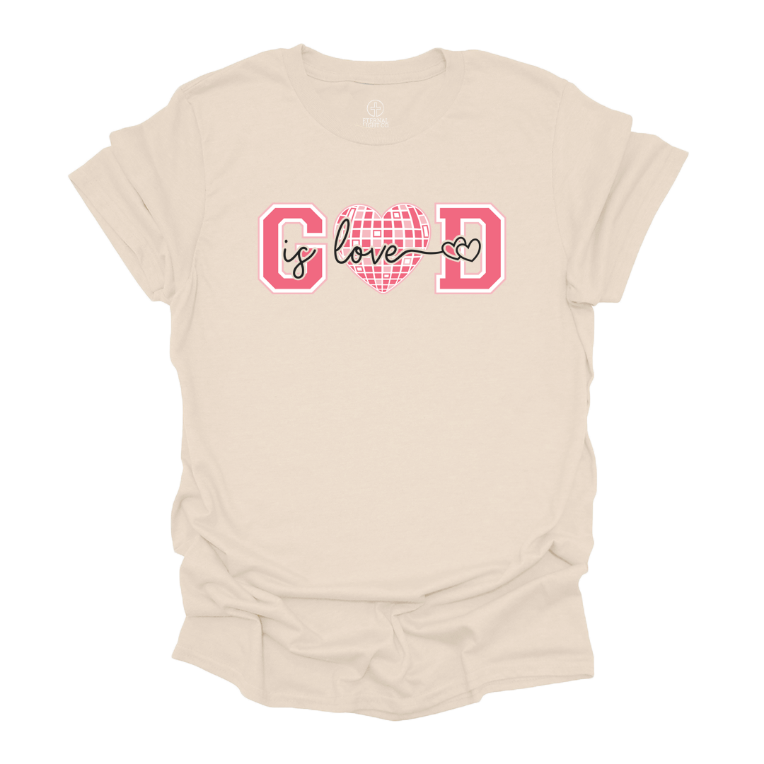 God Is Love Tee