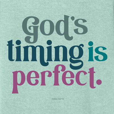 God's Timing Is Perfect Tee