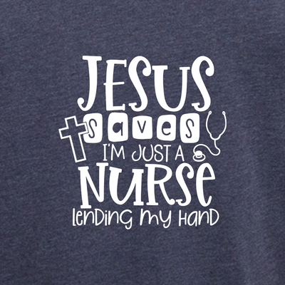 Jesus Saves Nurse Tee