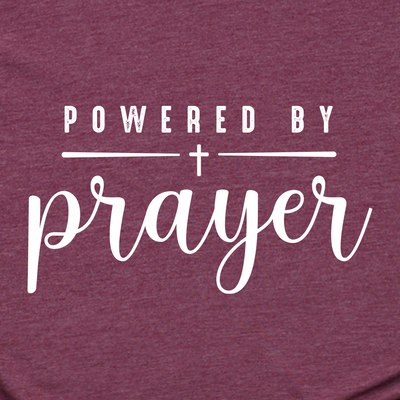 Powered By Prayer Tee