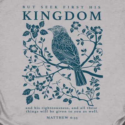 Seek His Kingdom Tee