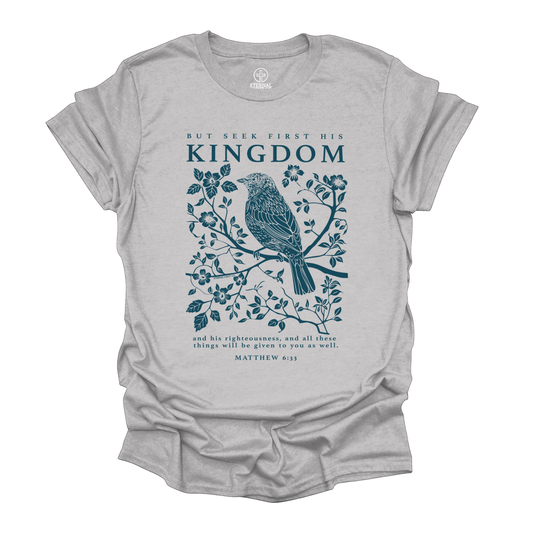 Seek His Kingdom Tee