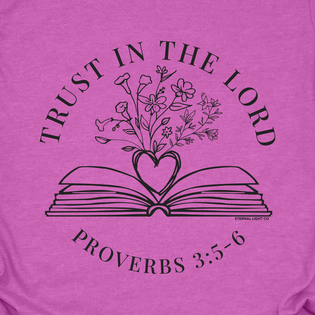 Trust in the Lord Bible Tee