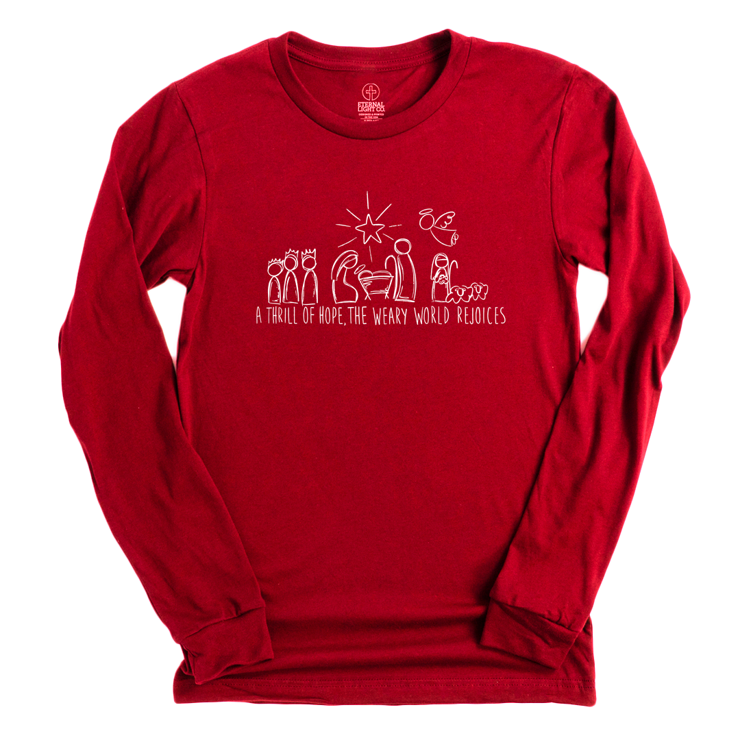 A Thrill Of Hope Long Sleeve