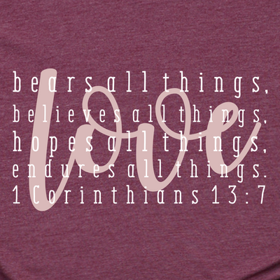 Love Bears All Things Tee