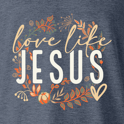 Love Like Jesus Fall Tee