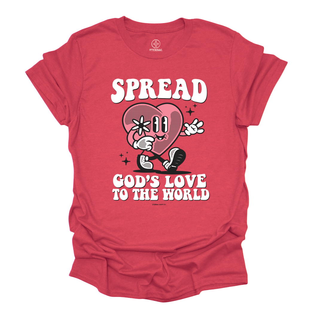 Spread God's Love Tee